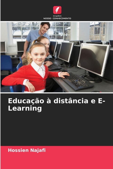 Kniha Educação à distância e E-Learning Hossien Najafi