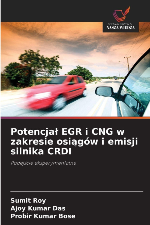 Boek Potencjal EGR i CNG w zakresie osiagów i emisji silnika CRDI Sumit Roy