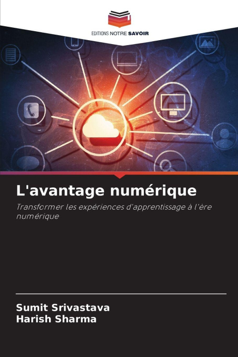 Knjiga L'avantage numérique Sumit Srivastava