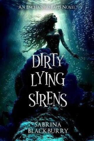 Libro DIRTY LYING SIRENS BLACKBURRY SABRINA