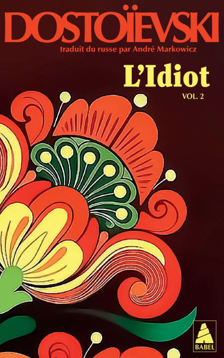Carte L'Idiot volume 2 Dostoïevski