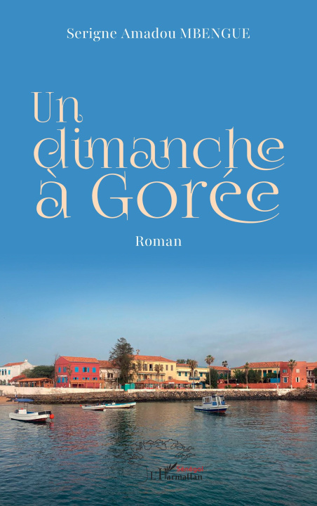 Kniha Un dimanche à Gorée Mbengue