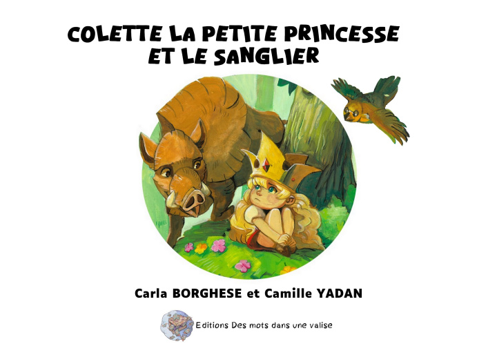 Knjiga Colette la petite princesse et le sanglier Borghese
