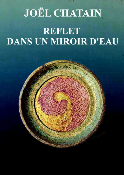 Knjiga Reflet dans un miroir d'eau Chatain