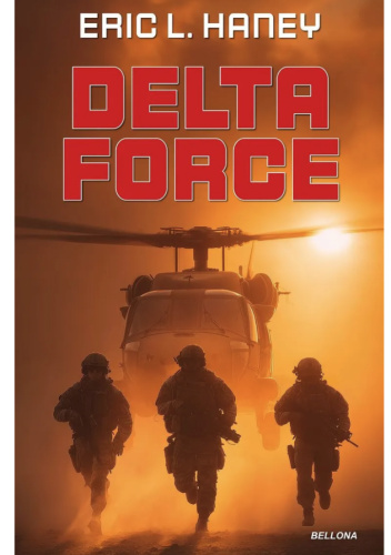 Книга Delta Force Eric L. Haney