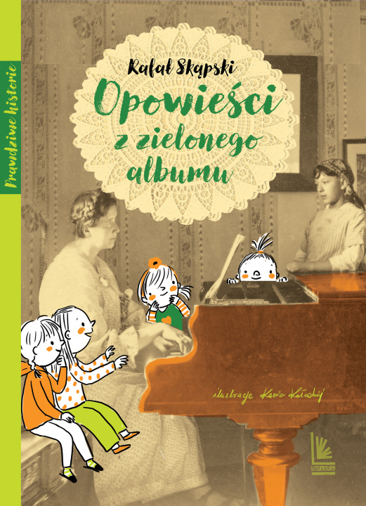 Boek Opowieści z zielonego albumu. Prawdziwe historie Rafał Skąpski