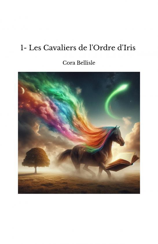 Carte 1- Les Cavaliers de l'Ordre d'Iris Bellisle