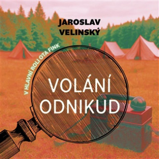 Audio Volání odnikud Jaroslav Velinský