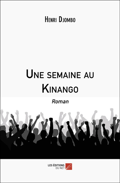 Kniha Une semaine au Kinango Henri Djombo