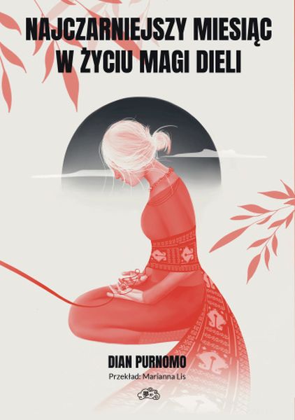 Boek Najczarniejszy miesiąc w życiu Magi Dieli Dian Purnomo