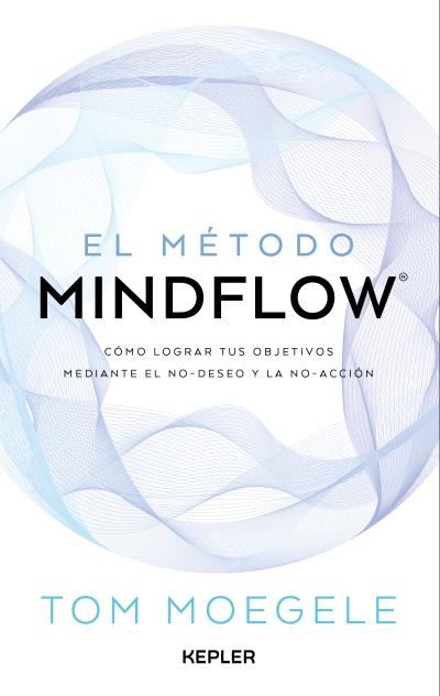 Knjiga METODO MINDFLOW, EL TOM MOEGELE