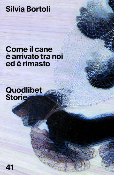 Buch Come il cane è arrivato tra noi ed è rimasto Silvia Bortoli