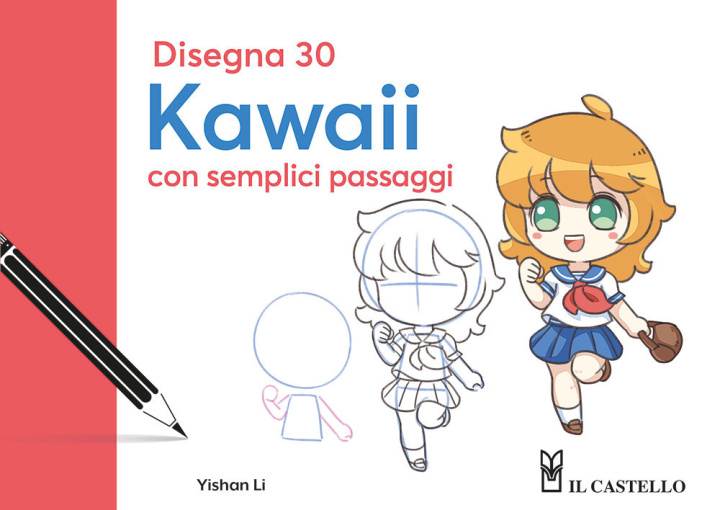 Knjiga Disegna 30 kawaii con semplici passaggi Yishan Li