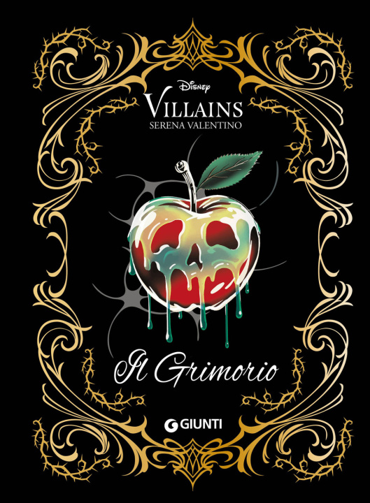 Libro grimorio. Disney villains Serena Valentino