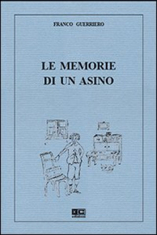 Carte memorie di un asino Franco Guerriero