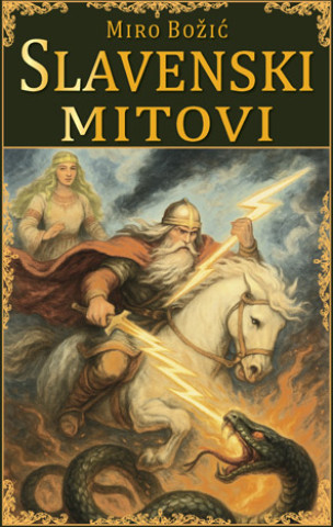 Carte Slavenski mitovi Miro Božić