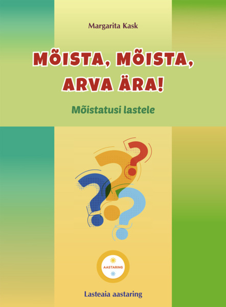 Boek Mõista, mõista, arva ära. Mõistatusi lastele Margarita Kask