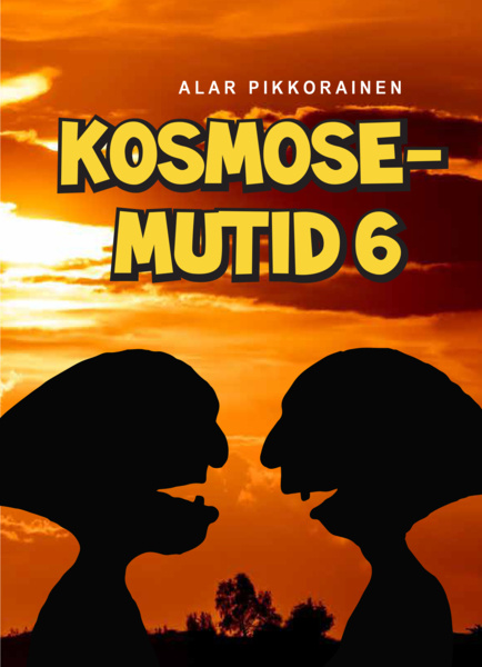 Kniha Kosmosemutid 6 Alar Pikkorainen