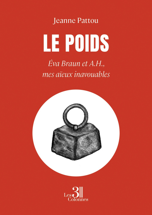 Knjiga Le poids Jeanne PATTOU