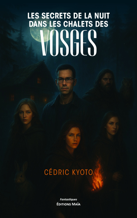 Boek Les secrets de la nuit dans les chalets des Vosges Cédric Kyoto