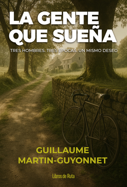 Kniha GENTE QUE SUEÑA, LA GUILLAUME MARTIN-GUYONNET