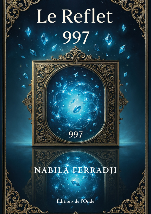 Kniha Le reflet 997 Nabila Ferradji