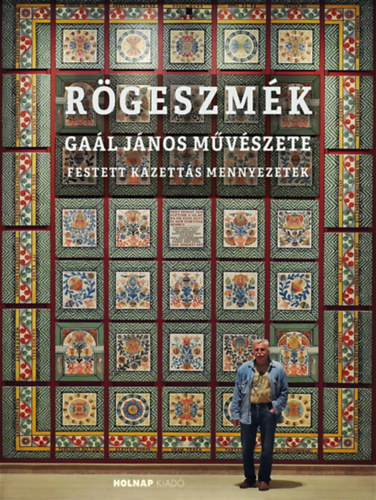 Knjiga Rögeszmék Gaál János