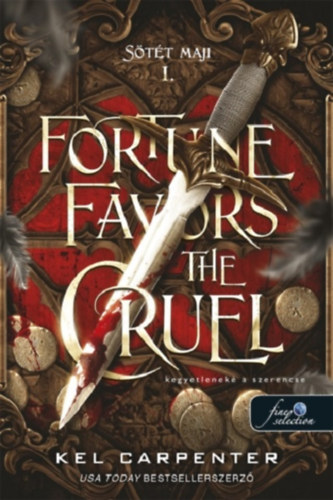 Kniha Fortune Favors the Cruel - Kegyetleneké a szerencse Kel Carpenter