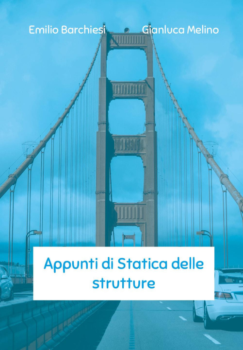 Kniha Appunti di statica delle strutture Emilio Barchiesi