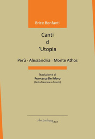 Kniha Canti d'utopia Brice Bonfanti