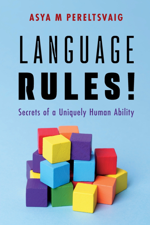 Carte Language Rules! Asya M. Pereltsvaig