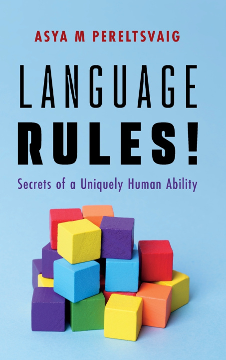 Carte Language Rules! Asya M. Pereltsvaig