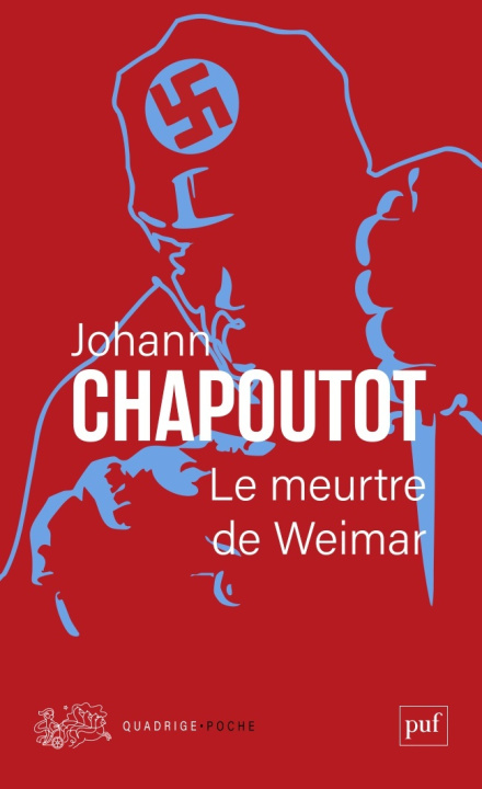Kniha Le meurtre de Weimar Chapoutot
