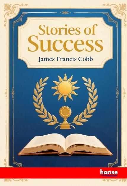 Knjiga Stories of Success James Francis Cobb
