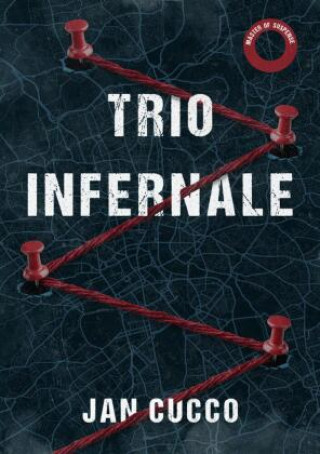 Knjiga TRIO INFERNALE Jan Cucco