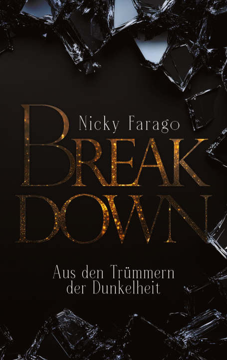 Knjiga Break Down Nicky Farago