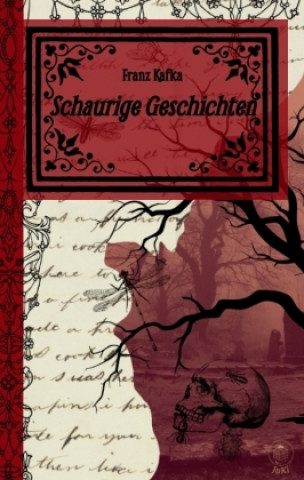 Knjiga Schaurige Geschichten Franz Kafka