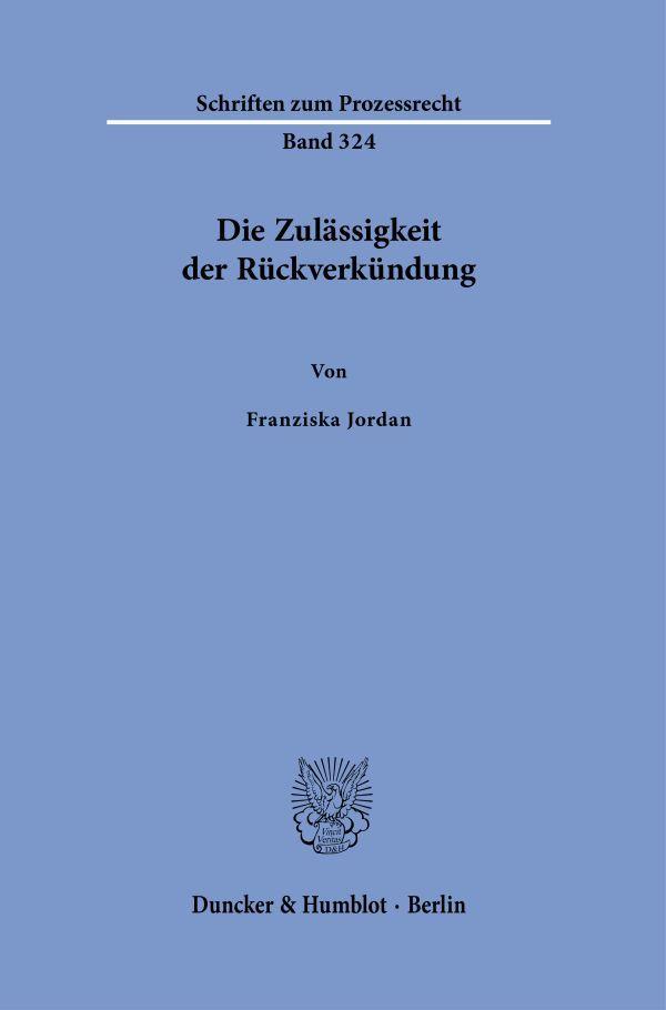 Knjiga Die Zulässigkeit der Rückverkündung Franziska Jordan