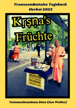 Kniha Krsna's Früchte Yasomatinandana Dasa
