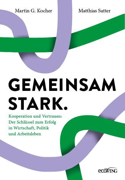 Kniha Gemeinsam stark Martin G. Kocher