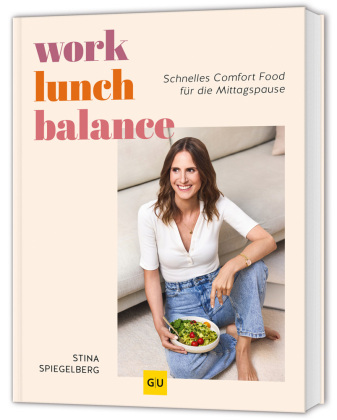 Knjiga Work-Lunch-Balance Stina Spiegelberg