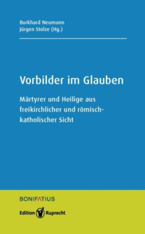 Kniha Vorbilder im Glauben Burkhard Neumann