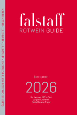Kniha Falstaff Rotwein Guide Österreich 2026 Falstaff Verlags-GmbH