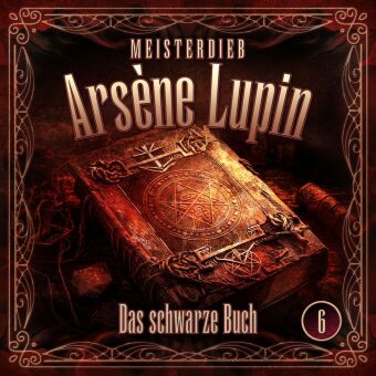 Audio Meisterdieb Arsène Lupin - Das schwarze Buch, 1 Audio-CD Timo Weisschnur