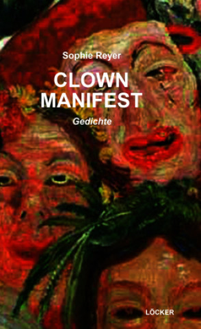 Carte Clownmanifest Sophie Reyer