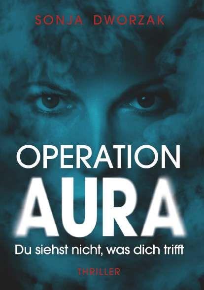 Kniha Operation AURA Sonja Dworzak