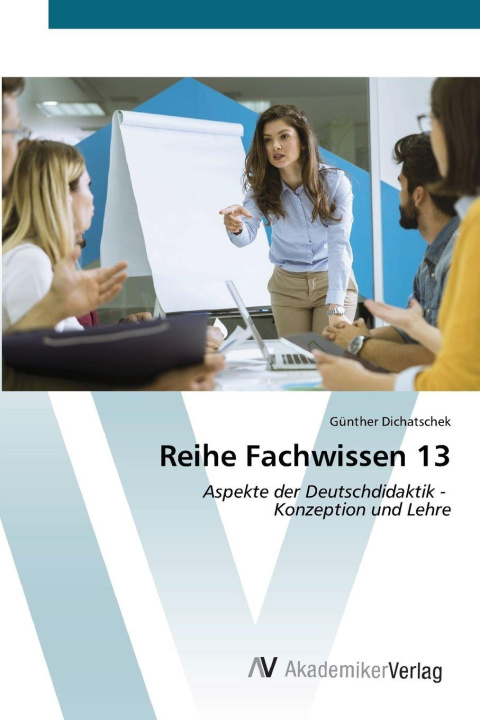 Knjiga Reihe Fachwissen 13 Günther Dichatschek