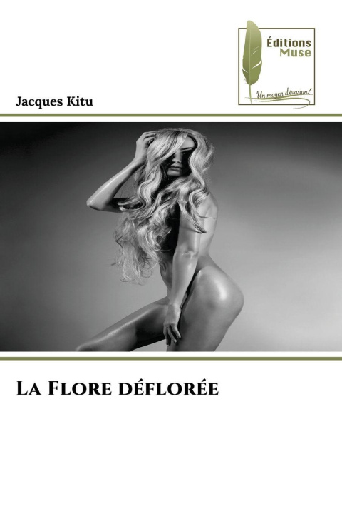 Kniha La Flore déflorée Jacques Kitu