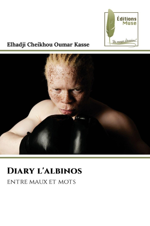 Kniha Diary l'albinos Elhadji Cheikhou Oumar Kasse