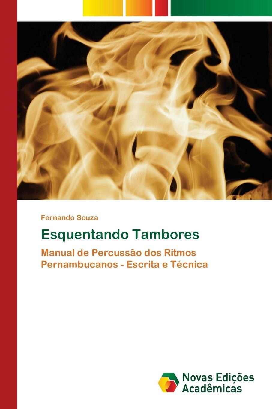 Knjiga Esquentando Tambores Fernando Souza